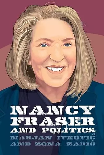 Nancy Fraser and Politics cover