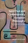 Saint Paul and Contemporary European Philosophy cover