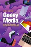 Gooey Media cover