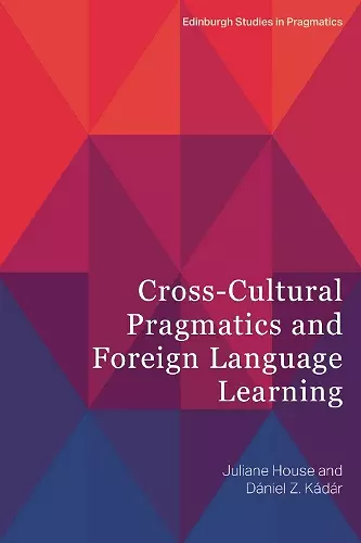 Cross-Cultural Pragmatics and Foreign Language Learning cover