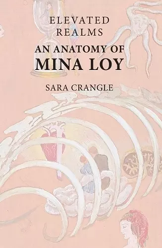 Elevated Realms – An Anatomy of Mina Loy cover