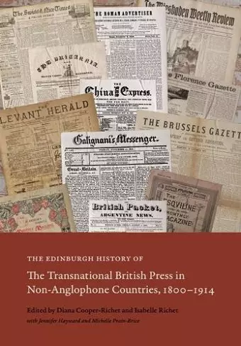 The Edinburgh History of the Transnational British Press in Non-Anglophone Countries, 18001914 cover