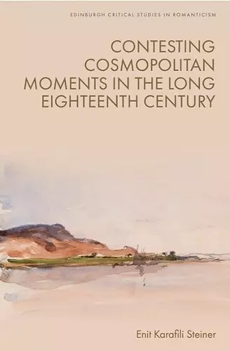 Contesting Cosmopolitan Moments in the Long Eighteenth Century cover