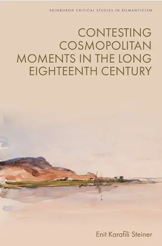 Contesting Cosmopolitan Moments in the Long Eighteenth Century cover
