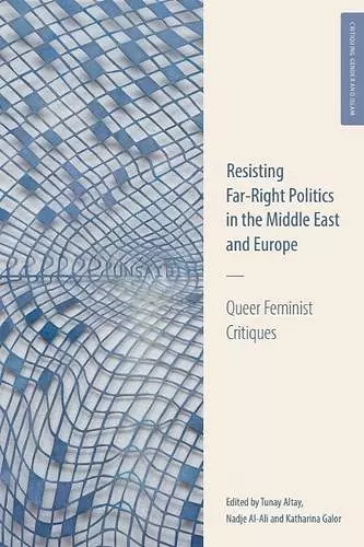 Resisting Far-Right Politics in the Middle East and Europe cover