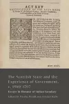 The Scottish State and the Experience of Government, c. 1560-1707 cover