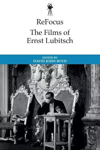 ReFocus: The Historical Films of Ernst Lubitsch cover