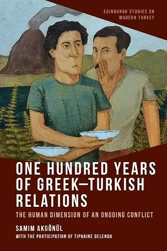 One Hundred Years of Greek-Turkish Relations cover