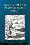 Reading the River in Shakespeare’s Britain cover