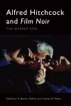 Alfred Hitchcock and Film Noir cover