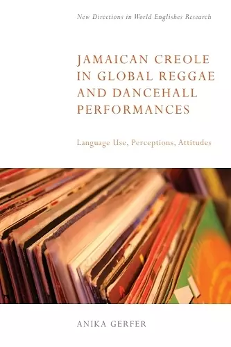 Jamaican Creole in Global Reggae and Dancehall Performances cover