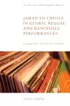 Jamaican Creole in Global Reggae and Dancehall Performances cover
