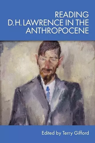 Reading D. H. Lawrence in the Anthropocene cover