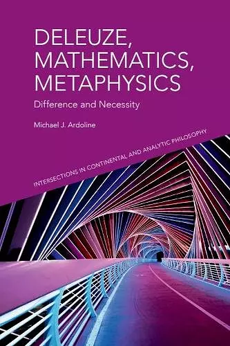 Deleuze, Mathematics, Metaphysics cover
