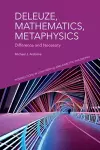 Deleuze, Mathematics, Metaphysics cover