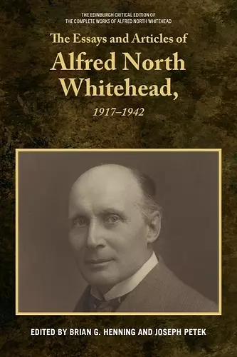 The Essays and Articles of Alfred North Whitehead, 1917-1942 cover