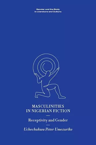 Masculinities in Nigerian Fiction cover