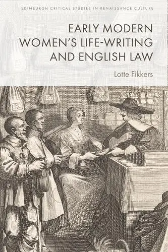 Early Modern Women’s Life-Writing and English Law cover