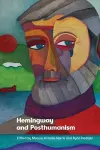 Hemingway and Posthumanism cover