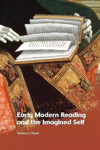 Early Modern Reading and the Imagined Self cover