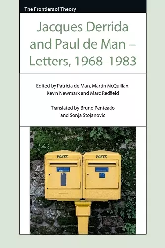 Jacques Derrida and Paul de Man – Letters, 1968–1983 cover