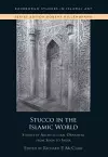 Stucco in the Islamic World cover