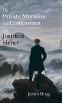 The Private Memoirs and Confessions of a Justified Sinner cover