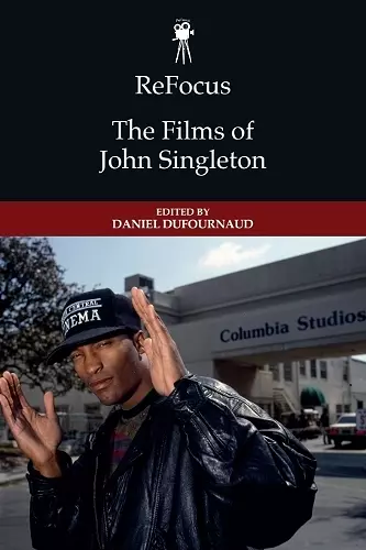 ReFocus: The Films of John Singleton cover
