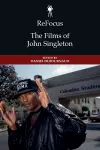 ReFocus: The Films of John Singleton cover