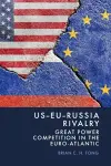 US-EU-Russia Rivalry cover