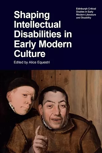 Shaping Intellectual Disabilities in Early Modern Culture cover