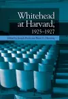 Whitehead at Harvard, 1925-1927 cover