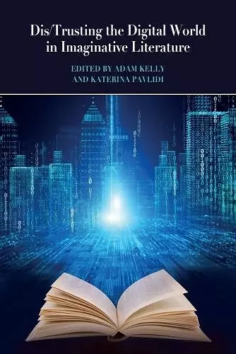 Dis/Trusting the Digital World in Imaginative Literature cover