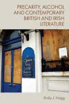 Precarity, Alcohol and Contemporary British and Irish Literature cover
