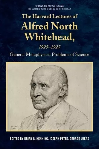 The Harvard Lectures of Alfred North Whitehead, 1925 - 1927 cover