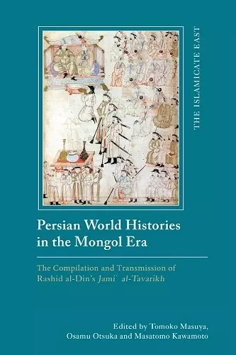 Persian World Histories in the Mongol Era cover