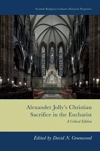 Alexander Jolly’s Christian Sacrifice in the Eucharist cover