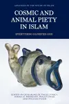 Cosmic and Animal Piety in Islam cover