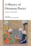 A History of Ottoman Poetry, Volume IV cover