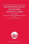 Reassessing Legal Humanism and its Claims cover