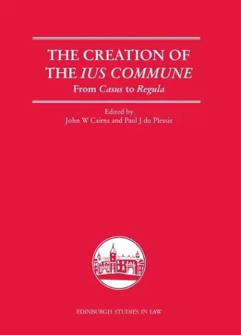 The Creation of the Ius Commune cover