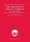 The Creation of the Ius Commune cover