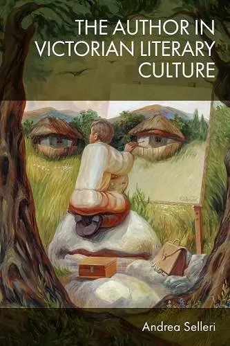 The Author in Victorian Literary Culture cover