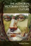 The Author in Victorian Literary Culture cover