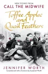 Toffee Apples and Quail Feathers cover