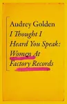 I Thought I Heard You Speak cover