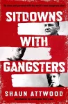 Sitdowns with Gangsters cover