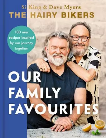 The Hairy Bikers: Our Family Favourites cover