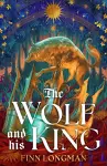 The Wolf and His King cover