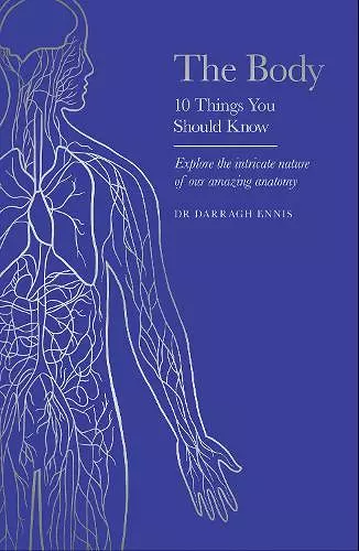 The Body - 10 Things You Should Know cover